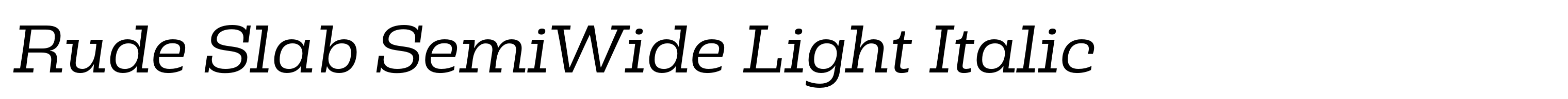 Rude Slab SemiWide Light Italic
